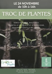 TROC DE PLANTES Eguilles en Transition 24/11/2024 10h 16 h